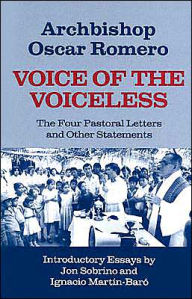 Title: Voice of the Voiceless: The Four Pastoral Letters and Other Statements, Author: Oscar Romero