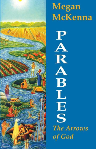 Parables: The Arrows of God