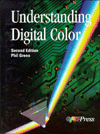 Title: Understanding Digital Color / Edition 2, Author: Phil Green