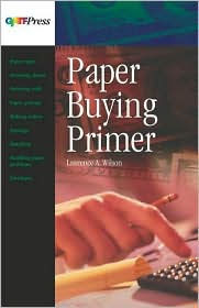 Title: Paper Buying Primer, Author: Lawrence A. Wilson