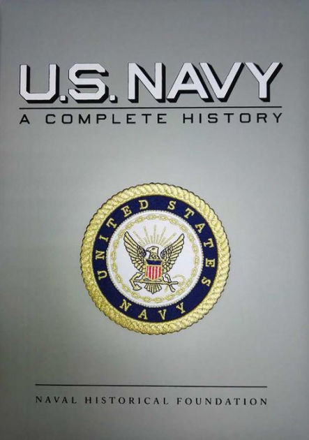 U.S. Navy: A Complete History by Jon T. Hoffman, Hardcover | Barnes ...