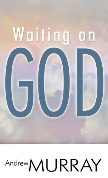 Waiting on God