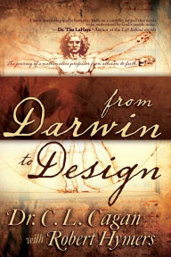 Title: From Darwin to Design, Author: C. L. Cagan