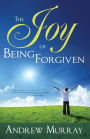 The Joy of Being Forgiven