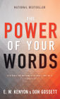 The Power of Your Words: 60 Days of Declaring God's Truths