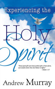 Title: Experiencing the Holy Spirit, Author: Andrew Murray