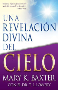 Title: Una Revelacion Divina del Cielo, Author: Mary Baxter