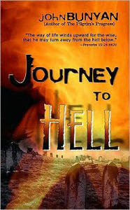 Title: Journey to Hell, Author: John Bunyan