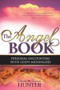 Title: The Angel Book: Personal Encounters with God's Messengers, Author: Frances Hunter