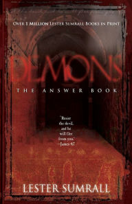 Title: Demons, the Answer Book, Author: Lester Sumrall