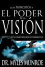 El Poder de la Vision (Principles and Power of Vision)