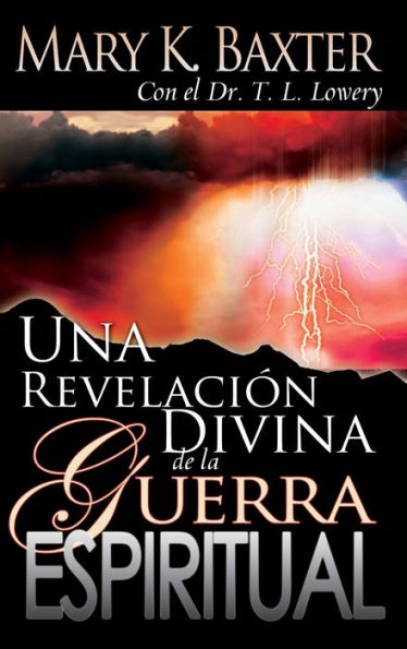 Una revelación divina de la guerra espiritual