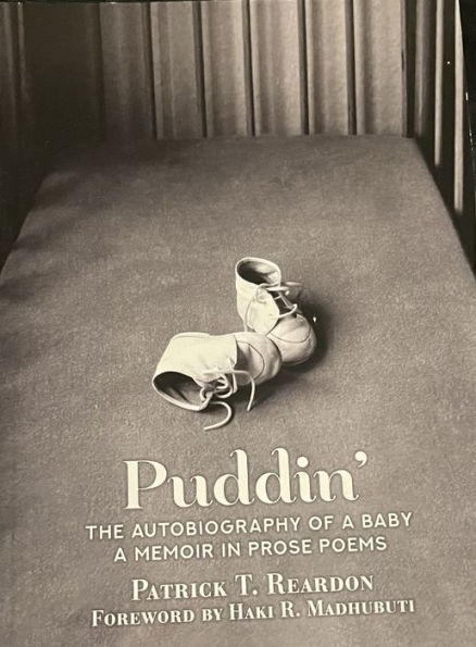 Puddin': The Autobiography of a Baby: A Memoir in Prose Poems