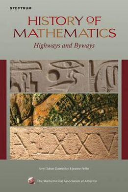 History of Mathematics: Highways and Byways