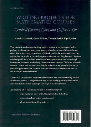 Writing projects for mathematics courses : crushed clowns, cars, and coffee to go
