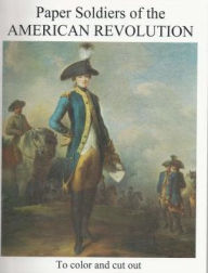 Title: Paper Soldiers of the American Revolution, Author: Zlahcin