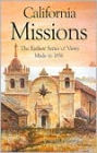 California Missions: The Earliest Series of Views Made in 1856