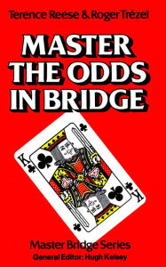 Title: Master the Odds in Bridge, Author: Terrence Reese