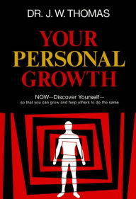 Title: Your Personal Growth, Author: J. W. Thomas