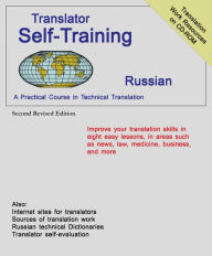 Title: Translator Self Train Russian 2ed: A Practical Course in Technical Translation, Author: Morry Sofer