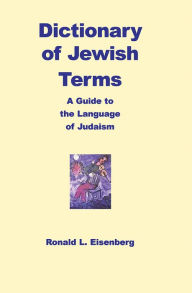 Title: Dictionary of Jewish Terms, Author: Ronald L. Eisenberg