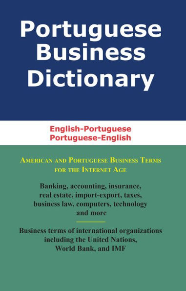 Portuguese Business Dictionary: English-Portuguese, Portuguese-English