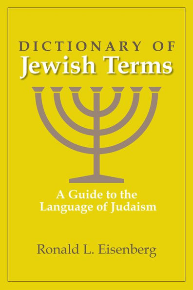 Dictionary of Jewish Terms: A Guide to the Language of Judaism