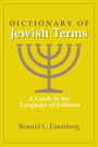 Dictionary of Jewish Terms: A Guide to the Language of Judaism