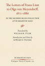 The Letters of Franz Liszt to Olga von Meyendorff, 1871-1886: In the Mildred Bliss Collection at Dumbarton Oaks