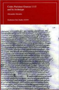 Title: Codex Parisinus Graecus 1115 and Its Archetype, Author: Alexander Alexakis