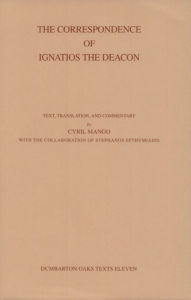 Title: The Correspondence of Ignatios the Deacon, Author: Ignatios the Deacon