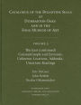 Catalogue of Byzantine Seals at Dumbarton Oaks and in the Fogg Museum of Art, 5: The East (continued): Constantinople and Environs, Unknown Locations, Addenda, Uncertain Readings