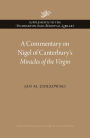 A Commentary on Nigel of Canterbury's <i>Miracles of the Virgin</i>