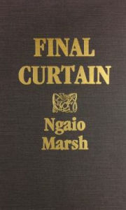 Title: Final Curtain (Roderick Alleyn Series #14), Author: Ngaio Marsh