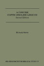 A Concise Coptic-English Lexicon: Second Edition / Edition 2