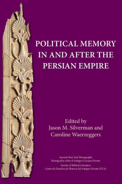 Political Memory and after the Persian Empire