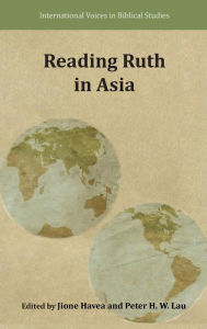 Title: Reading Ruth in Asia, Author: Jione Havea