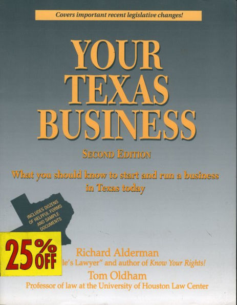 Your Texas Business: Everything You Should Know to Start and Run a Business in Texas Today