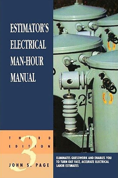 Estimator's Electrical Man-Hour Manual / Edition 3