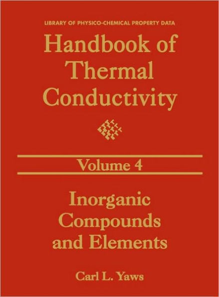 Handbook of Thermal Conductivity, Volume 4: Inorganic Compounds and Elements