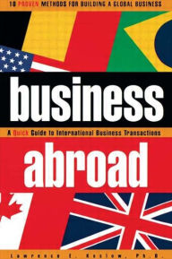 Title: Business Abroad / Edition 1, Author: Lawrence E. Koslow