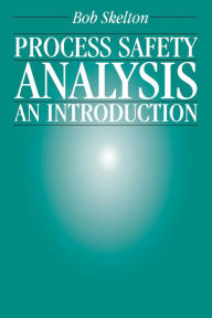 Title: Process Safety Analysis, Author: Bob SKELTON