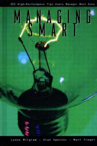 Title: Managing Smart / Edition 1, Author: Lynne Milgram