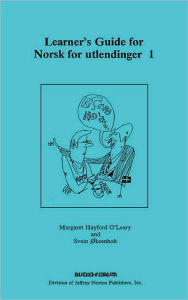 Title: Learner's Guide For Norsk For Utlendinger 1, Author: Margaret Hayford O'Leary