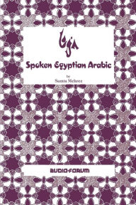 Title: Spoken Egyptian Arabic, Author: Samia Mehrez