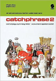 Title: Welsh, Spoken, No. Two: Catchphrase, Author: Jeffrey Norton Publishers