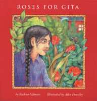 Title: Roses for Gita, Author: Rachna Gilmore