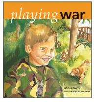 Title: Playing War, Author: Kathy Beckwith