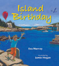 Title: Island Birthday, Author: Eva Murray