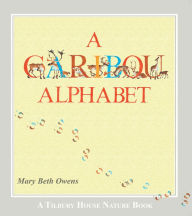 Title: A Caribou Alphabet (Tilbury House Nature Book), Author: Mary Beth Owens